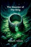 The Haunter Of The Ring The Haunter Of The Ring