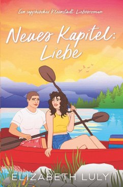 Neues Kapitel: Liebe - Luly, Elizabeth Neues Kapitel: Liebe - Luly, Elizabeth