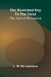 The Illustrated Key To The Tarot - Bild 1