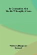 In Connection With The De Willoughby... - Bild 1
