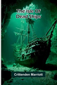 The Isle Of Dead Ships - Marriott, Crittenden