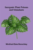Inorganic Plant Poisons And Stimulants Inorganic Plant Poisons And Stimulants