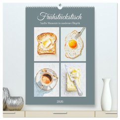 Cover Frühstückstisch. Sanfte Momente in moderner Öloptik (hochwertiger Premium Wandkalender 2026 DIN A2 hoch), Kunstdruck in Hochglanz