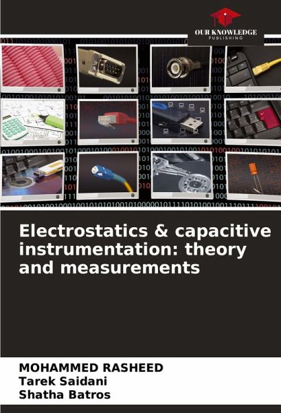 Electrostatics & capacitive instrumentation: theory and measurements