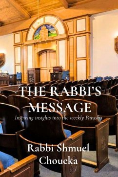 THE RABBI'S MESSAGE - Choueka, Rabbi Shmuel