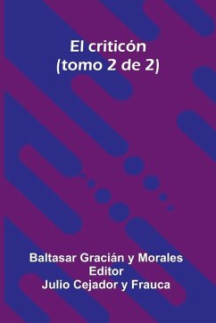 El Critic n (Tomo 2 De 2) - Graci N y Morales, Baltasar