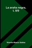 La Ara a Negra, T. 8/9 La Ara a Negra, T. 8/9