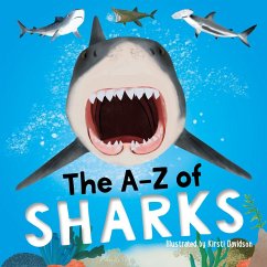 The A-Z of Sharks - Welbeck Children's Books The A-Z of Sharks - Welbeck Children's Books