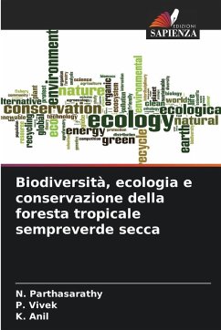 Cover Biodiversità, ecologia e conservazione della foresta tropicale sempreverde secca