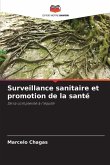 Surveillance sanitaire et promotion de la santé