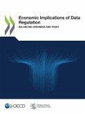Economic Implications of Data Regulation
