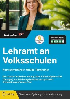 Cover Lehramt an Volksschulen Auswahlverfahren Online-Testtrainer - Dein Online-Testtrainer mit App, über 5.000 Aufgaben (inkl. Lösungen) und Erfahrungsberichten zur optimalen Vorbereitung auf deinen Test