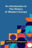 An Introduction To The History Of Western Europe An Introduction To The History Of Western Europe