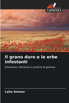 Cover Il grano duro e le erbe infestanti