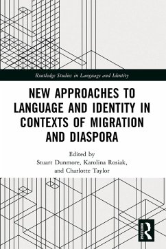 New Approaches to Language and Identity in Contexts of Migration and Diaspora