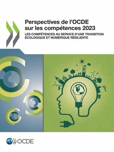 Perspectives de l'OCDE sur les compétences 2023 Perspectives de l'OCDE sur les compétences 2023