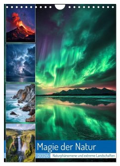 Magie der Natur (Wandkalender 2026 DIN A4 hoch), CALVENDO Monatskalender Magie der Natur (Wandkalender 2026 DIN A4 hoch), CALVENDO Monatskalender