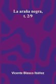 La Ara a Negra, T. 2/9 La Ara a Negra, T. 2/9
