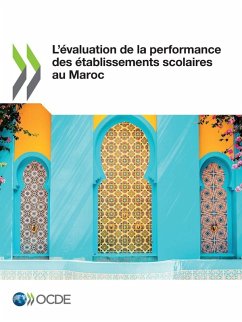 L'évaluation de la performance des établissements scolaires au Maroc - Oecd L'évaluation de la performance des établissements scolaires au Maroc - Oecd