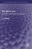 The Will to Live The Will to Live