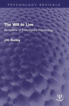 The Will to Live - Badley, J. H. The Will to Live - Badley, J. H.