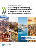 Measuring and Monitoring the Sustainability of Tourism at Regional Level in Spain