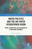 Water Politics and the On-Paper Hydropower Boom