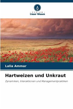 Hartweizen und Unkraut - Ammar, Lalia