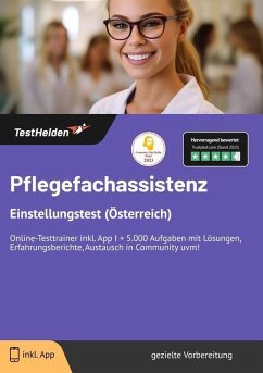 Cover Pflegefachassistenz Einstellungstest (Österreich) Online-Testtrainer inkl. App - + 5.000 Aufgaben mit Lösungen, Erfahrungsberichte, Austausch in Community uvm!