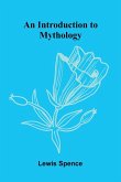 An Introduction To Mythology An Introduction To Mythology