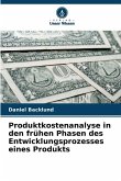 Produktkostenanalyse in den frühen Phasen des Entwicklungsprozesses eines Produkts