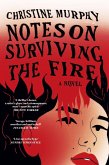 Notes on Surviving the Fire Notes on Surviving the Fire