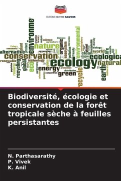 Cover Biodiversité, écologie et conservation de la forêt tropicale sèche à feuilles persistantes