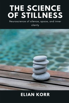 Cover The Science of Stillness