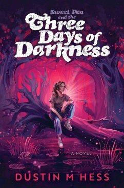 Cover Sweet Pea and the Three Days of Darkness