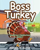 Boss Turkey
