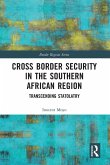 Cross Border Security in the Southern African Region Cross Border Security in the Southern African Region