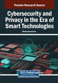 Cybersecurity and Privacy in the Era of Smart Technologies