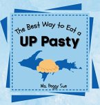 The Best Way to Eat a UP Pasty The Best Way to Eat a UP Pasty