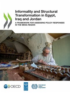 Informality and Structural Transformation in Egypt, Iraq and Jordan - Oecd Informality and Structural Transformation in Egypt, Iraq and Jordan - Oecd