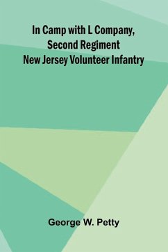 Cover In Camp With L Company, Second Regiment New Jersey Volunteer Infantry
