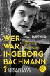 Wer war Ingeborg Bachmann? - Bild 1
