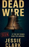 Dead Wire Dead Wire
