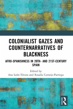 Cover Colonialist Gazes and Counternarratives of Blackness