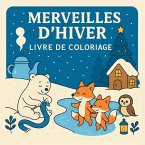 Merveilles d'Hiver - Livre de Coloriage