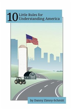 Cover 10 Little Rules for Understanding America