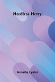 Heedless Hetty