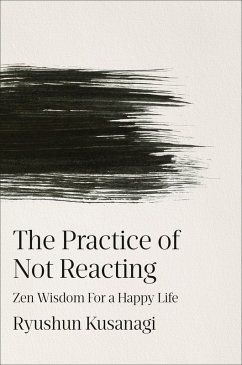 Cover The Practice of Not Reacting (eBook, ePUB)