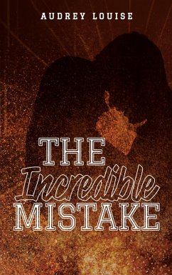 The Incredible Mistake - Louise, Audrey