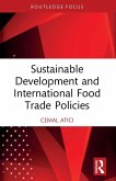 Sustainable Development and International Food Trade Policies